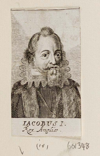 1688 engraved portrait of Kimg
James I of England, cpationed “IACOBUS I · Rex. Angliæ”. James is
shown from the chest up, wearing a stiff lace ruff and a dark,
close-fitting jacket of some sort. His beard (chin only) is cut in a
square and the ends of hus mustache turn up.  His hairline has receded
and left a little tuft in the middle of the top of his head. His eyes
are wide and bright, and his lips slightly upturned, giving him an
appearance of private amusement.