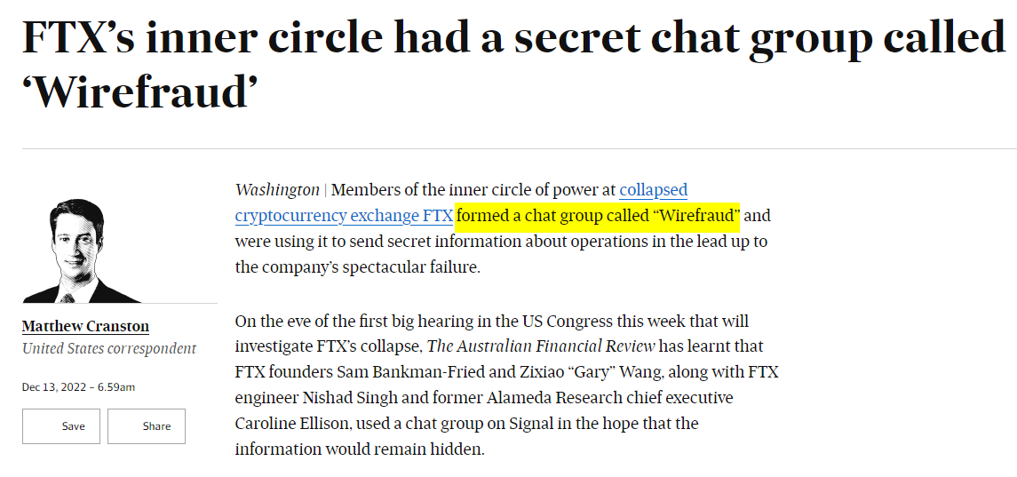 Screencap of an article from the Australian Financial Review
titled “FTX's inner circle had a secret chat group called ‘Wirefraud’”
