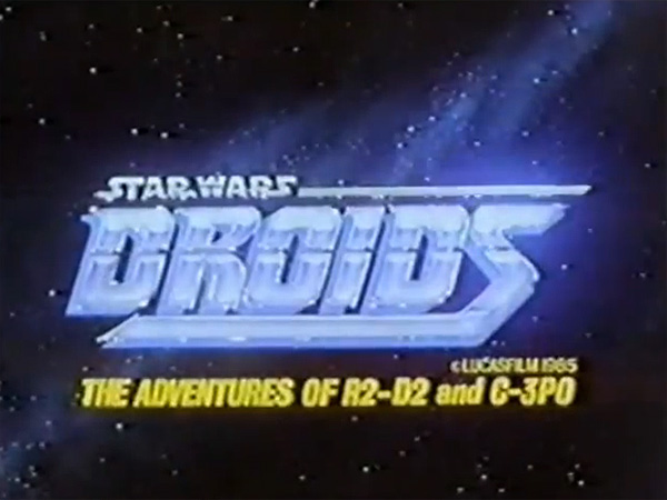 spash screen from the 1985 animated television series 'Star Wars:
Droids: The Adventures of R2-D2 and C-3PO'