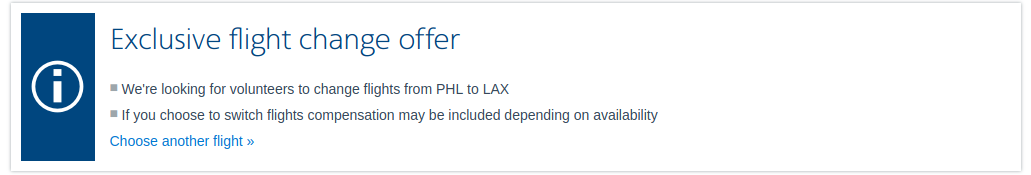 They are
offering me a discount on a future flight if I agree to switch off of
the overbooked flight.  The offer is labeled “Exclusive flight change offer”.